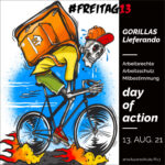 #Freitag13 gegen Gorillas & Lieferando. Aktionstag für Arbeitsrechte am 13. August 2021
